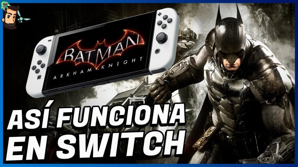 Está disponible la trilogía de Batman: Arkham en Nintendo Switch 4 Está disponible la trilogía de Batman: Arkham en Nintendo Switch